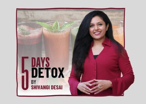 More information about "Transform Your Health with the 5-Days Detox Course (Shivangi Desai)"
