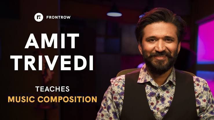 FrontRow - Amit Trivedi Learn Music Composition