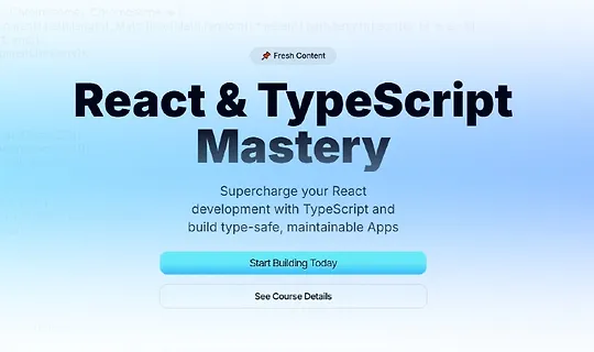 React & TypeScript Mastery