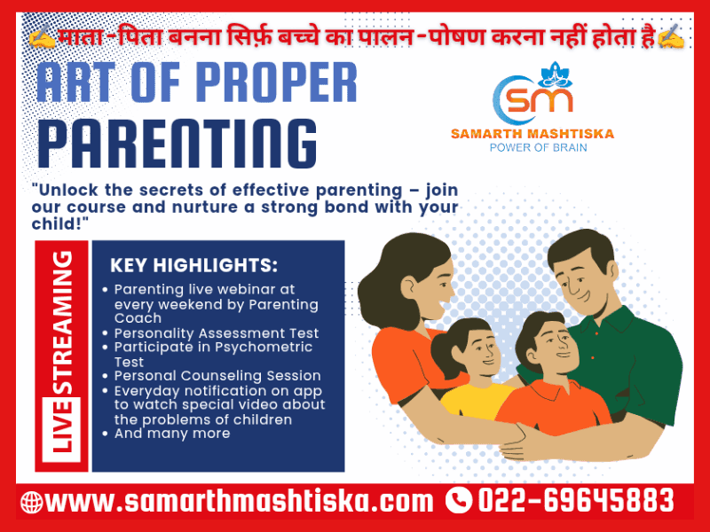 Samarth Mashtiska - Art Of Proper Parenting Program