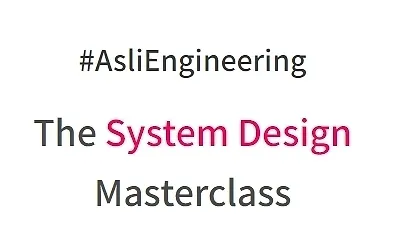 Arpit Bhayani -The System Design Masterclass