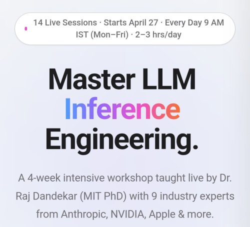 Vizuara AI Labs - Master LLM Inference Engineering by Dr. Sreedath Panat